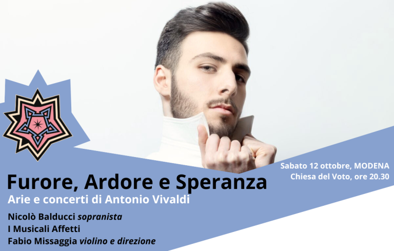 Grandezze & Meraviglie – Festival Musicale Estense 27° edizione presenta “Furore, Ardore e Speranza”, sabato 12 a Modena, presso la Chiesa del Voto alle ore 20.30.