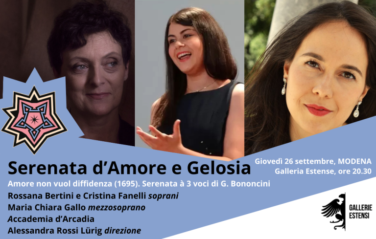 Grandezze & Meraviglie - Festival Musicale Estense 27° edizione presenta "Serenata d'amore e Gelosia" di Giovanni Bononcini, giovedì 26 settembre a Modena, presso la Galleria Estense, ore 20.30.